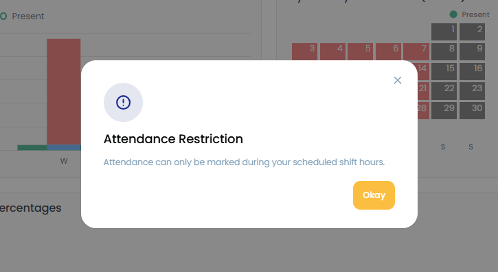 Allow attendance only during shift